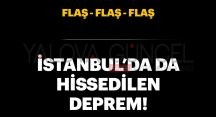 Çınarcık Sallandı , İstanbul Hissetti Çınarcık Sallandı , İstanbul Hissetti