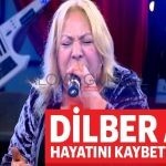 1138x600-son-dakika-haberi-dilber-ay-hayatini-kaybetti-dilber-ay-kimdir-1556573669137