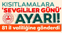 Kısıtlamalara ‘Sevgililer Günü’ ayarı geldi… Kısıtlamalara ‘Sevgililer Günü’ ayarı geldi…