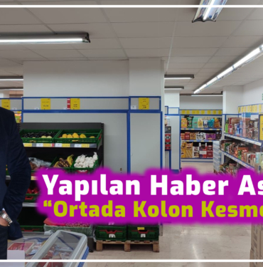kolon kesme haberi
