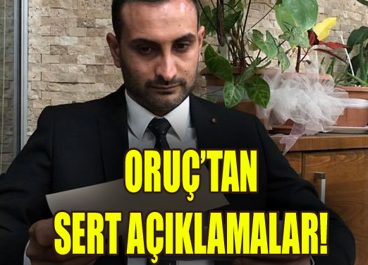 YALÇIN ORUÇ “FUTBOLA SİYASETİ ÇOKTAN BULAŞTIRDILAR”