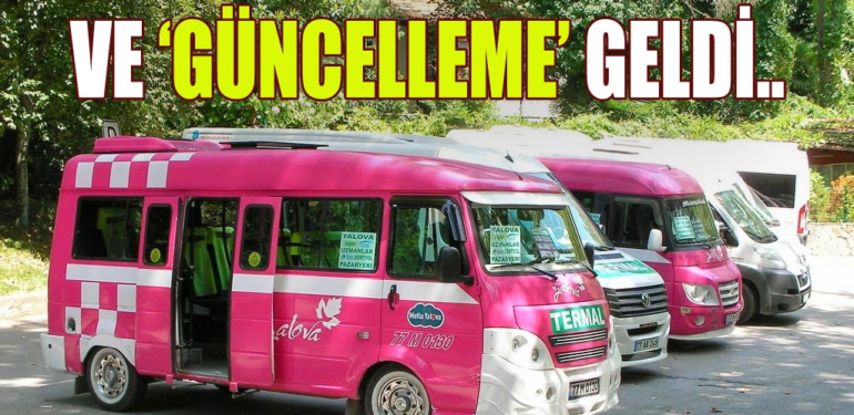 Yalova’da Minibüs İndi-Bindi Ücretlerine “Güncelleme”
