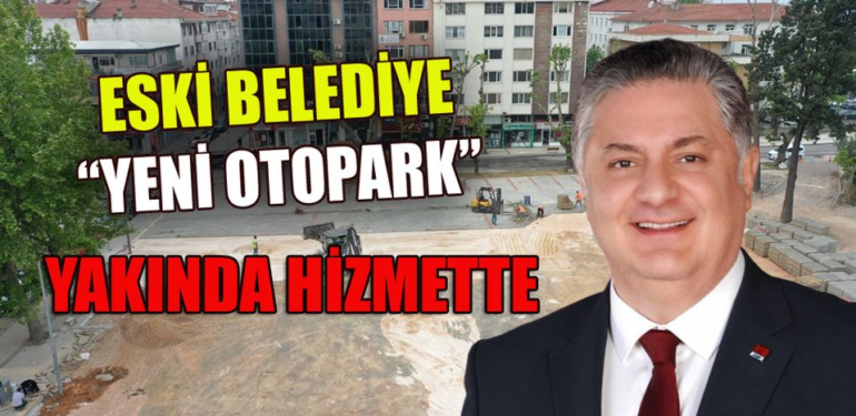 OTOPARK 190 ARAÇ KAPASİTELİ OLACAK