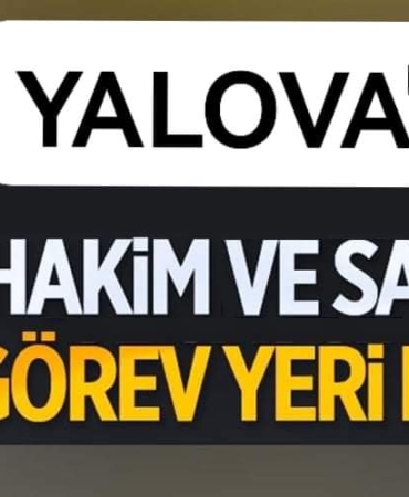 Yalova'da Hakim ve Savcı Atamaları Yenilendi