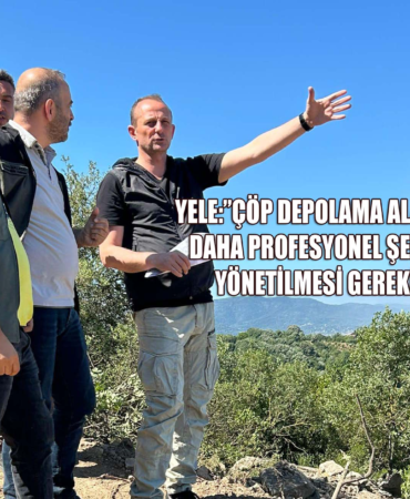 BAŞKAN YELE HANDERE YANGININDA İHMALLER ZİNCİRİ VAR !