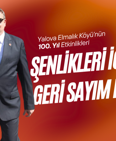 Elmalık Köyü 100. Yıl Şenlikleri İçin Geri Sayım Başladı
