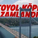 Köprü Geçiş Ücretlerine Yüzde 40’ı Aşan Zam Geldi