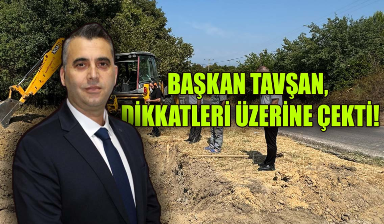 “BAŞKAN YILMAZ TAVŞAN” KISA SÜREDE FARKINI BELLİ ETTİ