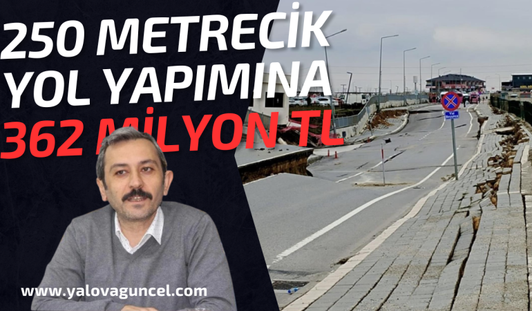 Osman Kendir “250 Metre Yol İçin 362 Milyon Lira!”