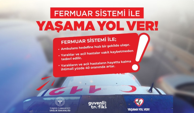 112 Acil “Fermuar Sistemi ile Yaşama Yol Ver”