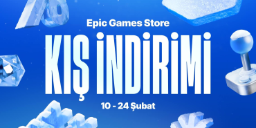 Epic Games Store Kış İndirimleri Başladı