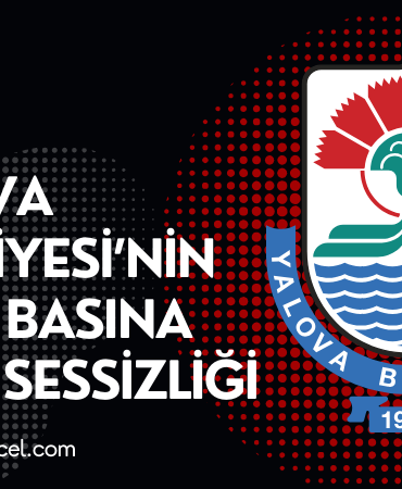Yalova Belediyesi’nin Yerel Basına Karşı Sessizliği