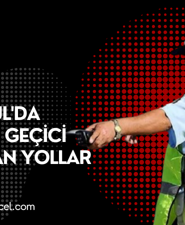 İstanbul'da Trafiğe Geçici Kapanan Yollar