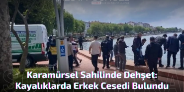 Karamürsel Sahilinde Dehşet: Kayalıklarda Erkek Cesedi Bulundu