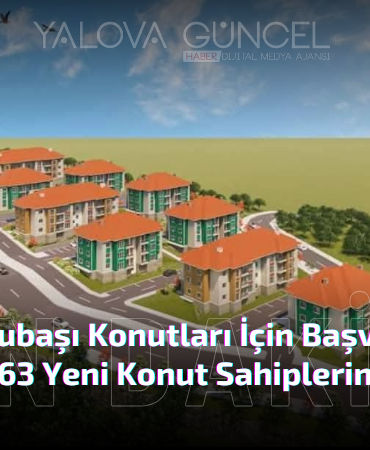 TOKİ Subaşı Konutları İçin Başvurular Başlıyor!