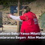 Yalovalı Bekçi Yavuz Miletli’den Uluslararası Başarı