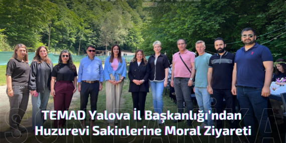 Huzurevlerine Anlamlı Dokunuş: "Yaza Merhaba" Etkinliği