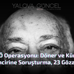 FETÖ Operasyonu: İki Döner Zincirine Soruşturma, 23 Gözaltı