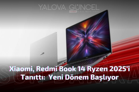 Xiaomi, Redmi Book 14 Ryzen 2025’i Tanıttı