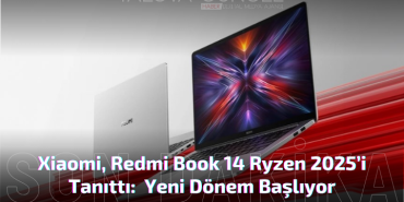 Xiaomi, Redmi Book 14 Ryzen 2025’i Tanıttı
