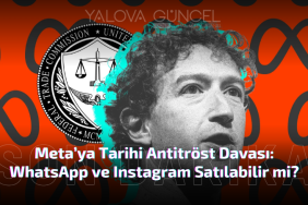 Meta’ya Tarihi Antitröst Davası: WhatsApp ve Instagram Satılabilir mi?