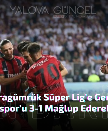 Fatih Karagümrük Süper Lig’e Geri Döndü!