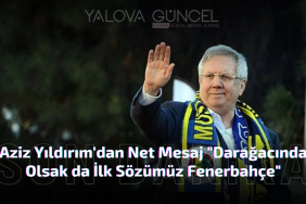 Aziz Yıldırım'dan Fenerbahçe Camiasına Net Mesaj