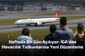 İGA'dan Havacılık Tutkunlarına Yeni Düzenleme