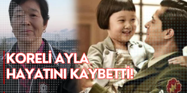 Hayatı Film Olan Koreli Ayla Hayatını Kaybetti!