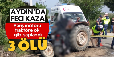 Aydın Koçarlı’da Feci Kaza: Traktörle Motosiklet Çarpıştı, 3 Ölü