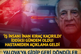 İnan Kıraç Krizi: “Kaçırıldı” İddiası Yalova’ya Uzandı