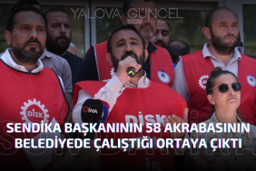 Sendika Başkanının 58 Akrabasının Belediyede Çalıştığı Ortaya Çıktı