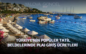 Tatilciler Dikkat! 2025 Plaj Giriş Ücretleri Dudak Uçuklatıyor
