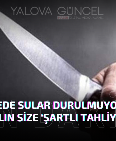 İLÇEDE SULAR DURULMUYOR!.. ALIN SİZE ‘ŞARTLI TAHLİYE’
