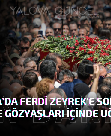 Manisa’da Ferdi Zeyrek'e Son Veda: Türkiye Gözyaşları İçinde Uğurladı