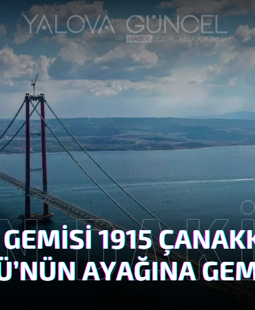 1915 Çanakkale Köprüsü’ne Yük Gemisi Çarptı