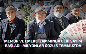 Memur ve Emekli Zammında Geri Sayım Başladı