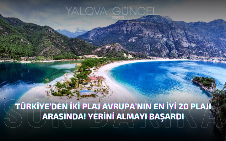Türkiye’den İki Plaj Avrupa’nın En İyi 20 Plajı Arasında!