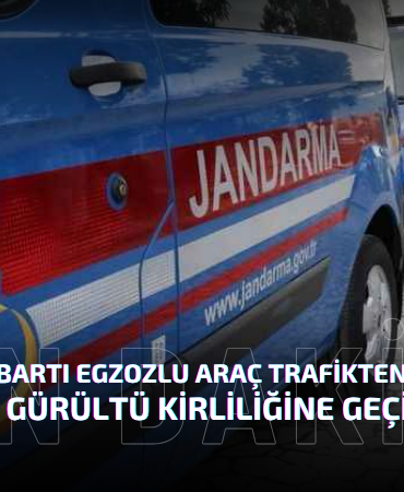 Yalova’da Abartı Egzozlu Araç Trafikten Men Edildi!