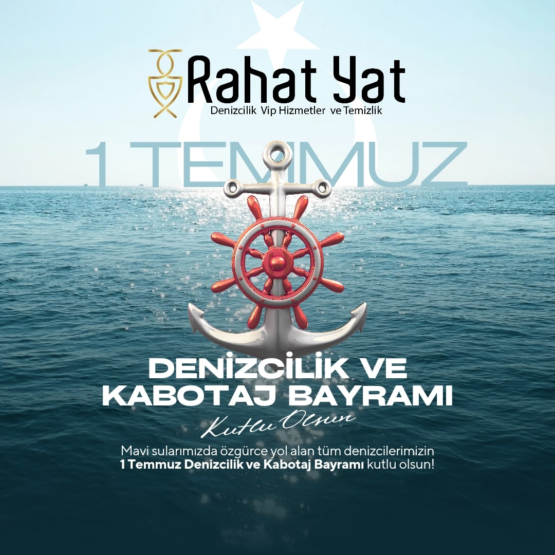 1 Temmuz, Denizlerdeki Egemenliğimizin Şeref Günüdür
