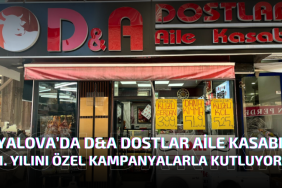 Yalova’da D&A Dostlar Aile Kasabı 1. Yılını Özel Kampanyalarla Kutluyor