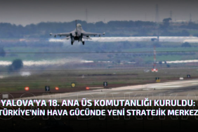 Yalova’ya 18. Ana Jet Üs Komutanlığı Kuruldu