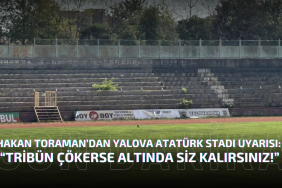 Efsane Kaptan Hakan Toraman’dan Yalova Atatürk Stadı İçin Sert Uyarı: “Tribün Çökerse Altında Siz Kalırsınız!”