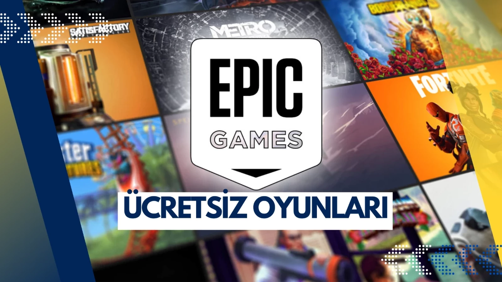 8 Ağustos Haftanın Ücretsiz Epic Games Store Oyunları
