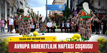 Yalova Kent Meydanı’nda Avrupa Hareketlilik Haftası Coşkusu