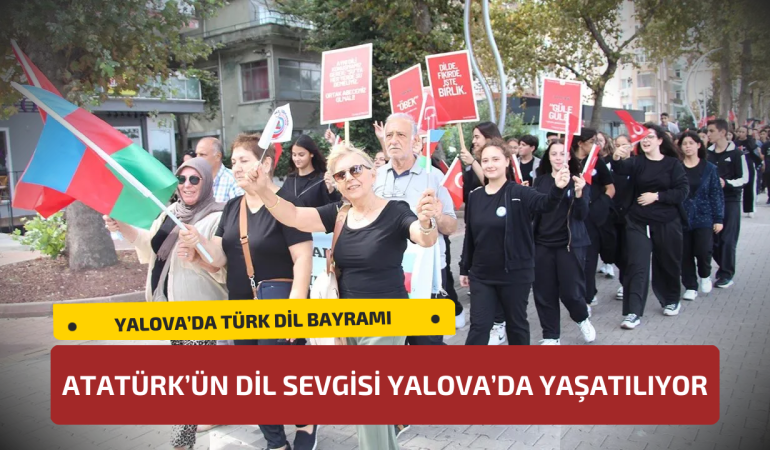 Yalova’da Türkçenin Yaşatılması İçin Yürüyüş Düzenlendi