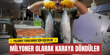 PALAMUT BEKLERKEN TORİK VURDU: SİNOP'LU BALIKÇILAR MİLYONER OLARAK KARAYA DÖNDÜ