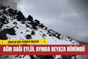 Ağrı Dağı Eylül Ayında Beyaza Büründü