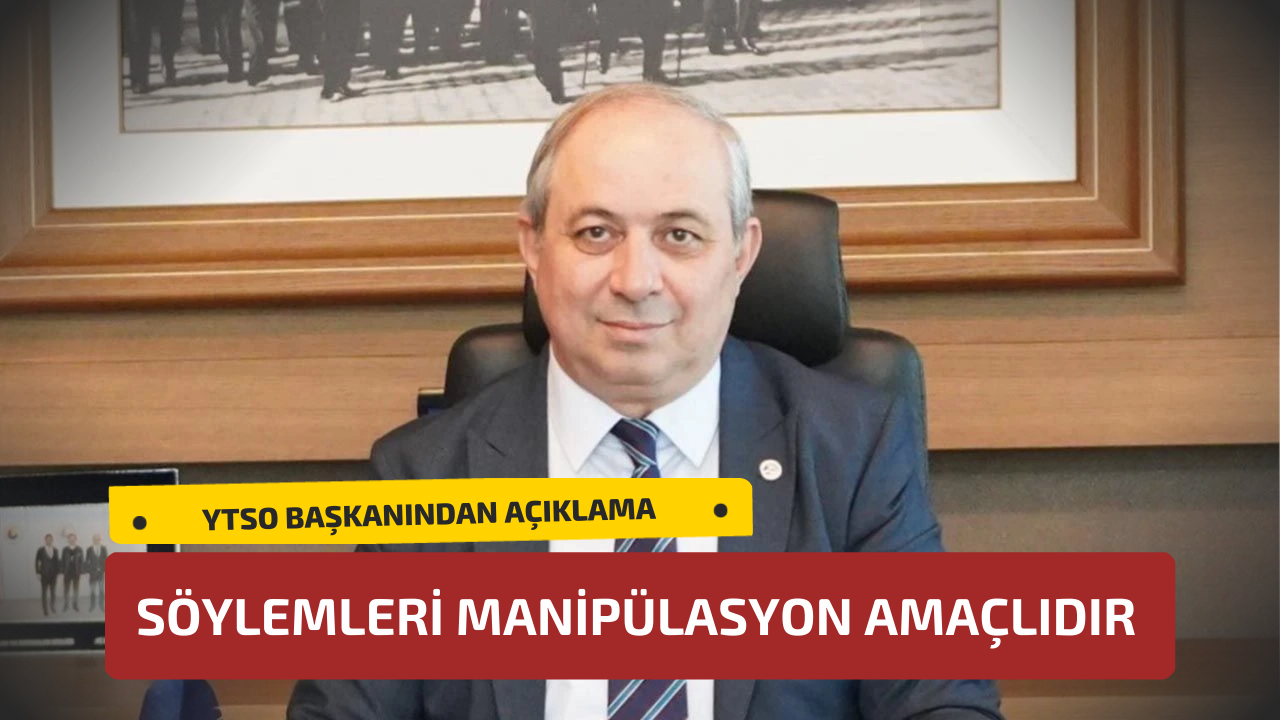 YTSO BAŞKANI DEMİRYÜREK: 