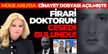 48 Gündür Firari Olan Doktor Erdal Bektaş Ölü Bulundu